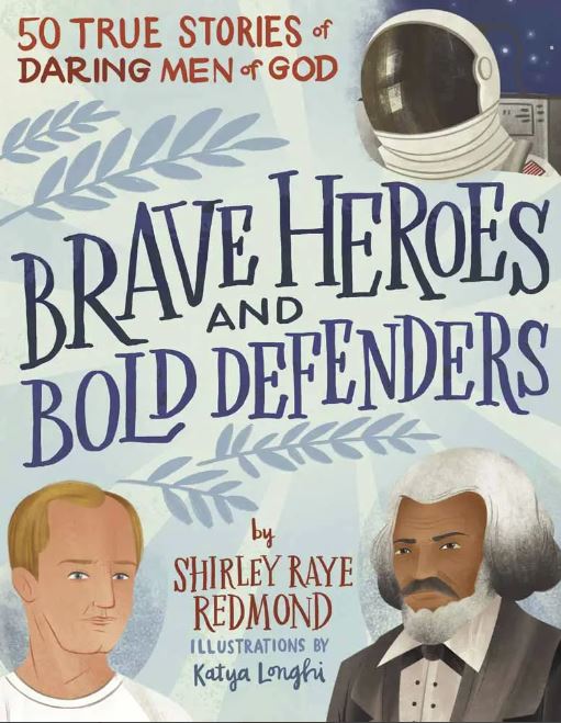 Brave Heroes and Bold Defenders, Book