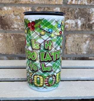 Is It Too Late To Be Good? Grinch Kids Tumbler